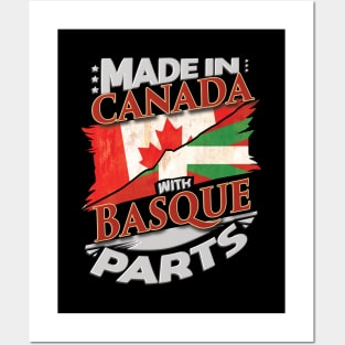 Made In Canada With Basque Parts - Gift for Basque From Bilbao Posters and Art